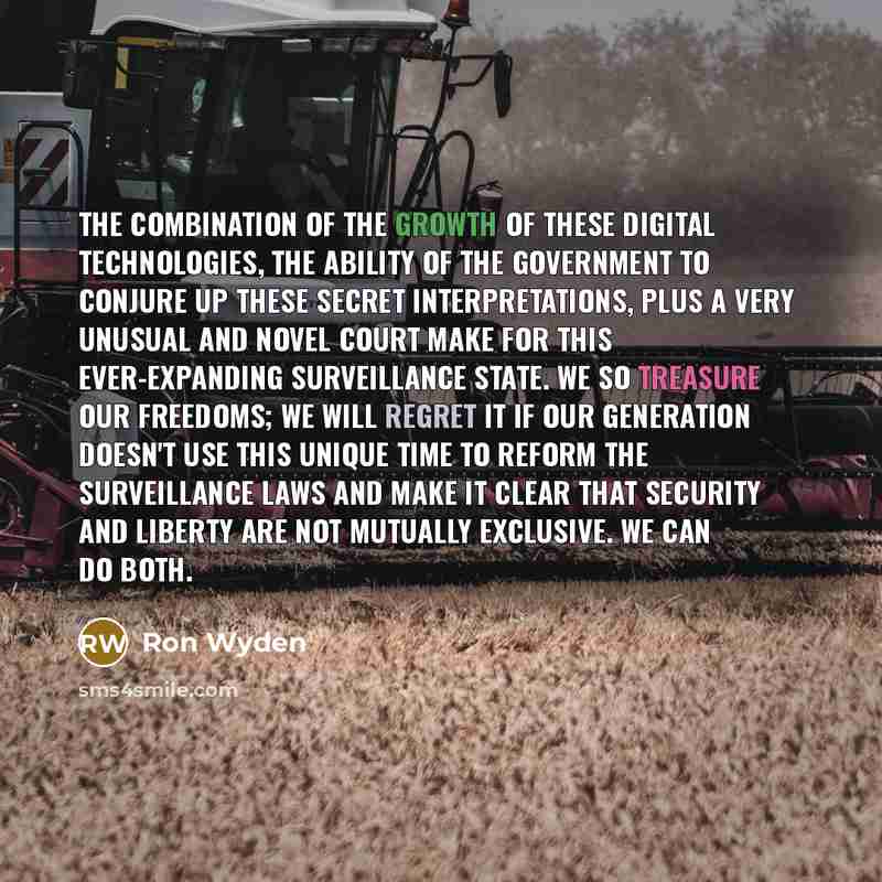 “The combination of the growth of these digital technologies, the…” quote by Ron Wyden