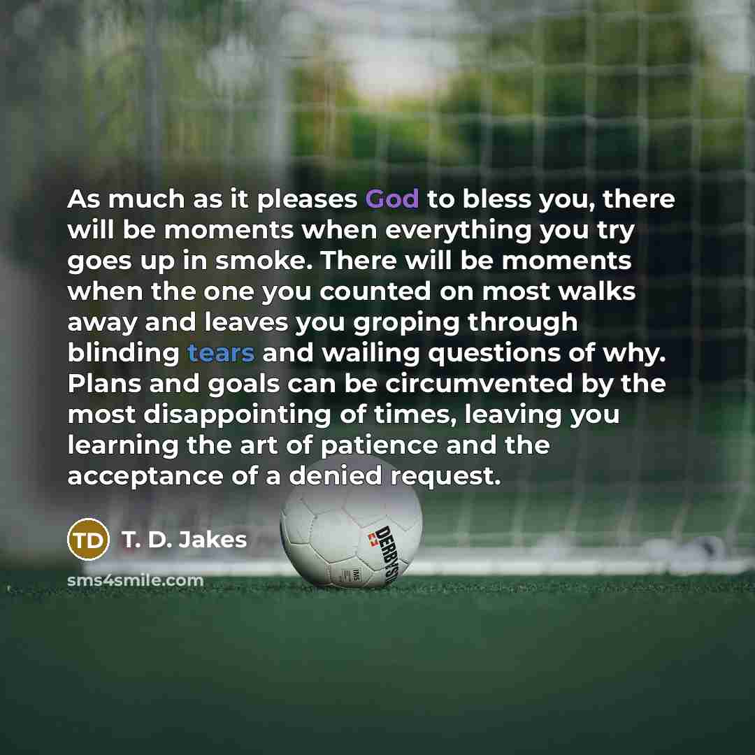 “As much as it pleases God to bless you, there…” quote by T. D. Jakes