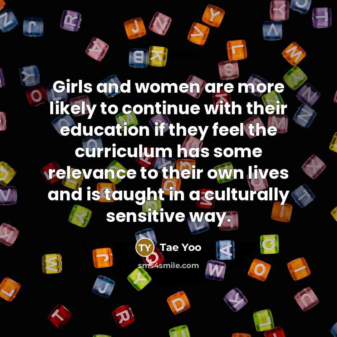 “Girls and women are more likely to continue with their…” quote by Tae Yoo