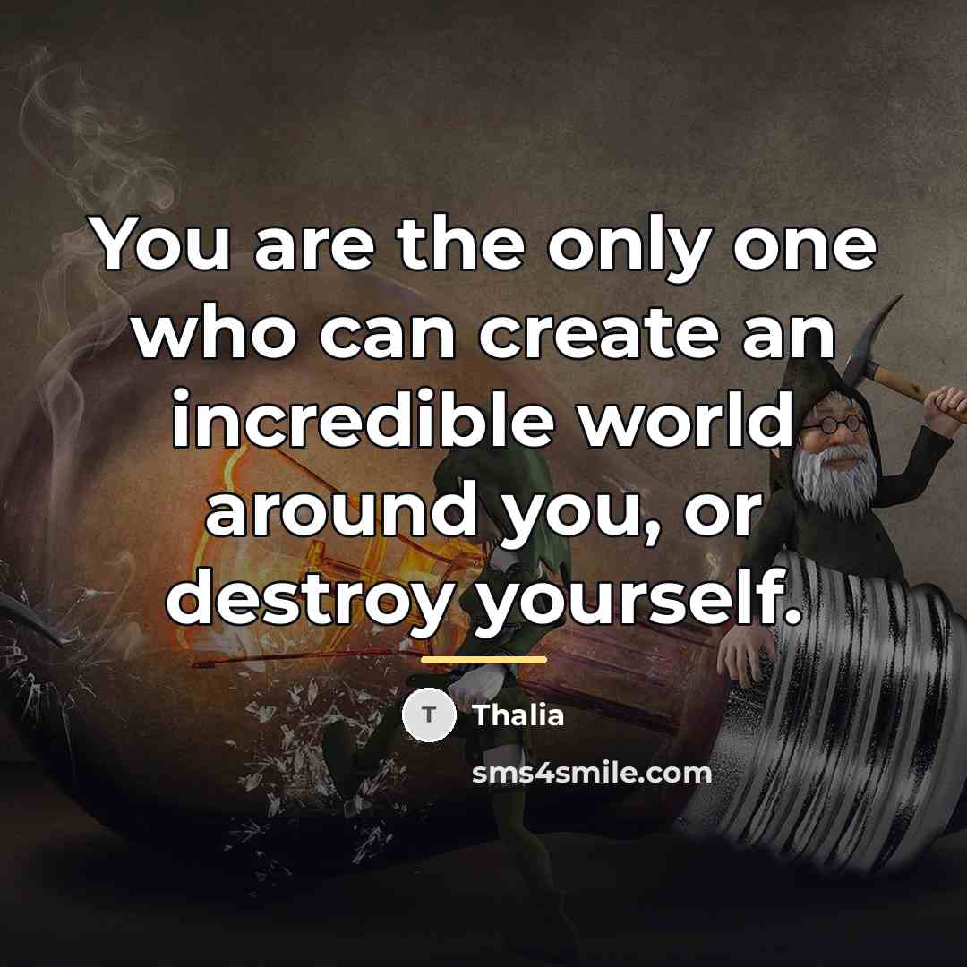 “You are the only one who can create an incredible…” quote by Thalia