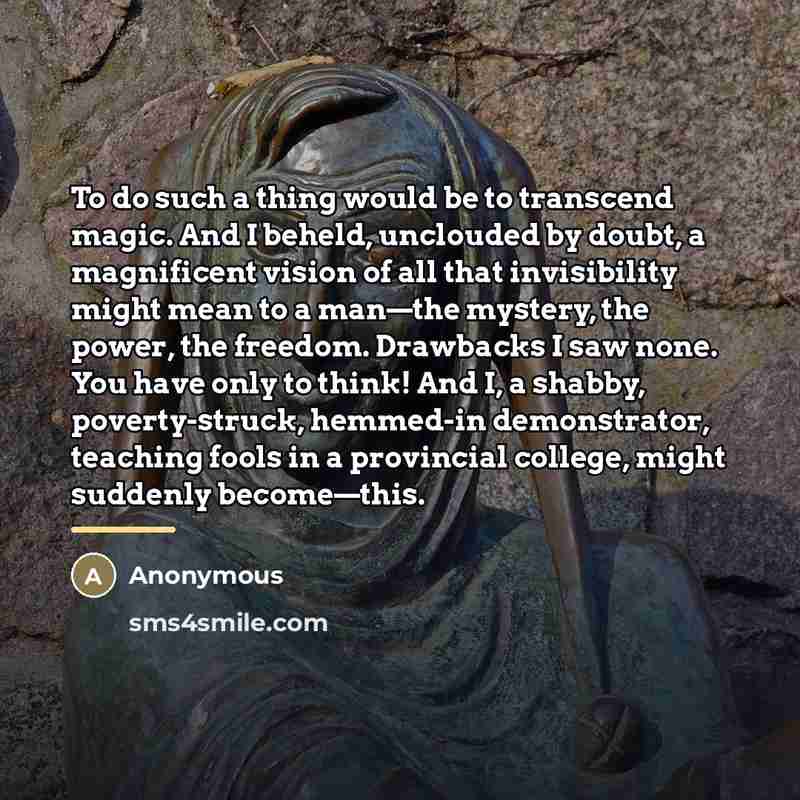 “To do such a thing would be to transcend magic.…” quote by Anonymous