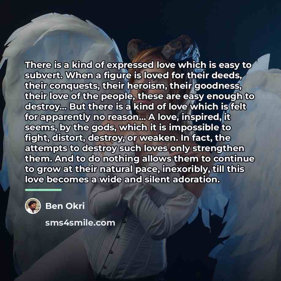 “There is a kind of expressed love which is easy…” quote by Ben Okri