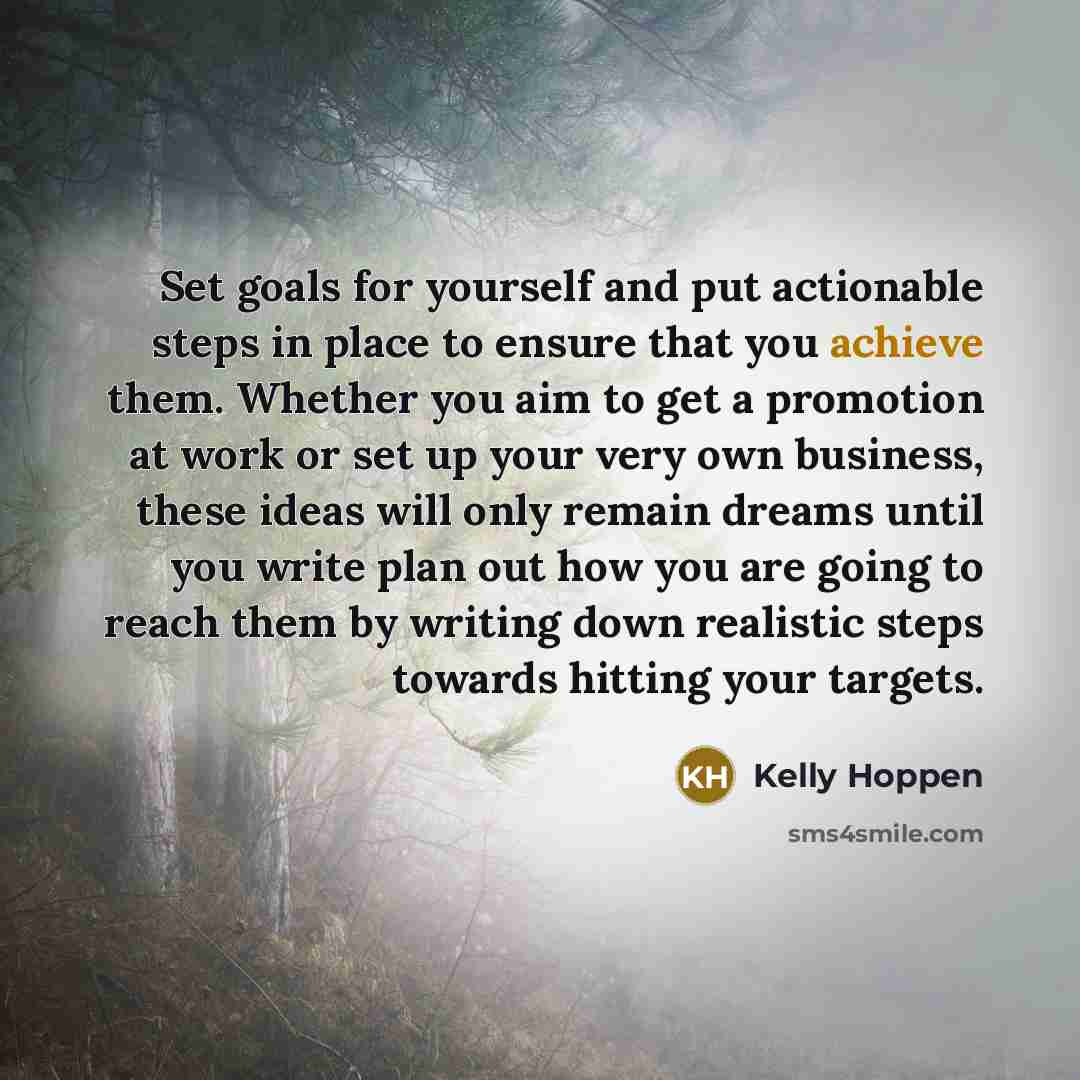 “Set goals for yourself and put actionable steps in place…” quote by Kelly Hoppen