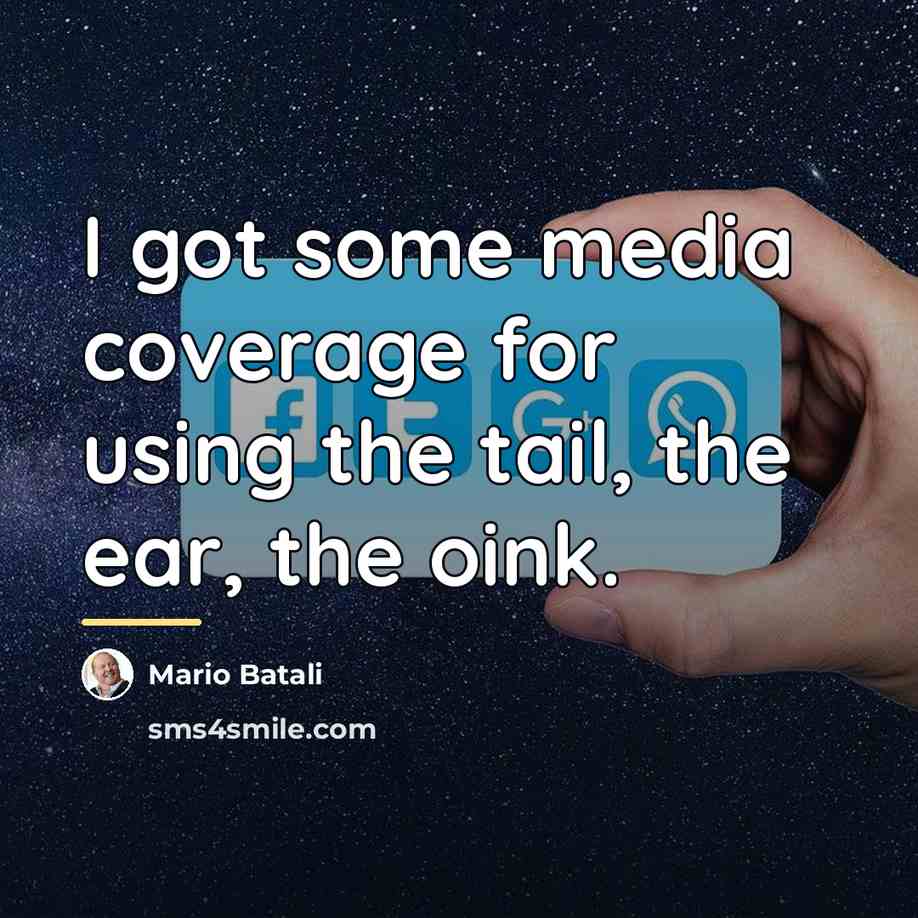 “I got some media coverage for using the tail, the…” quote by Mario Batali