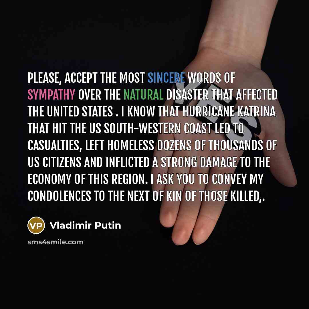 “Please, accept the most sincere words of sympathy over the…” quote by Vladimir Putin