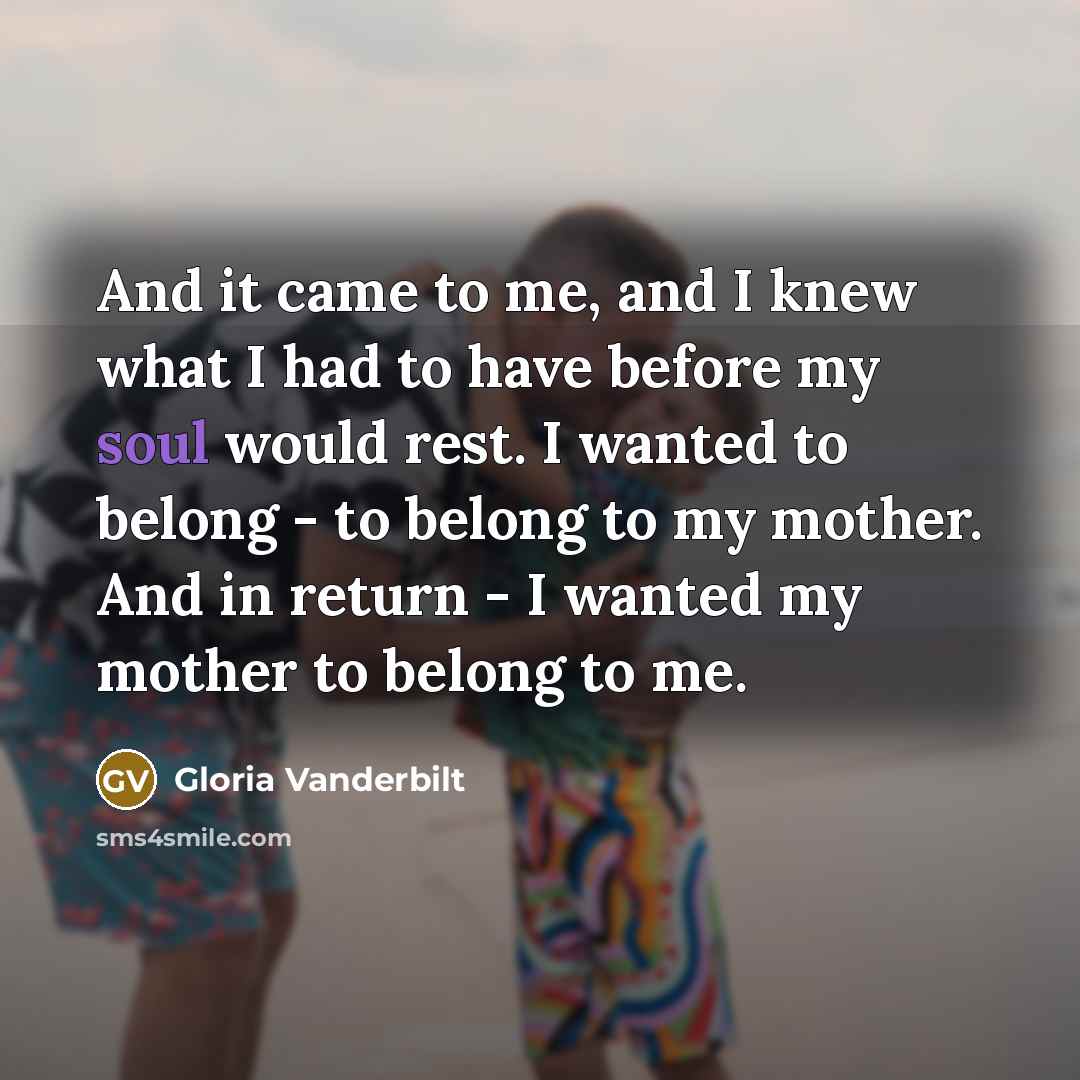 “And it came to me, and I knew what I…” quote by Gloria Vanderbilt