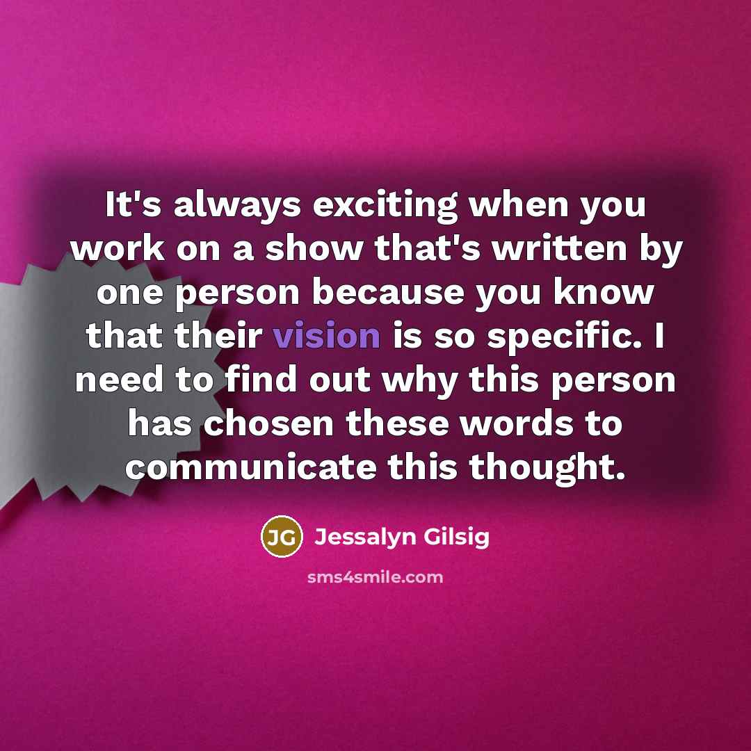 “It's always exciting when you work on a show that's…” quote by Jessalyn Gilsig