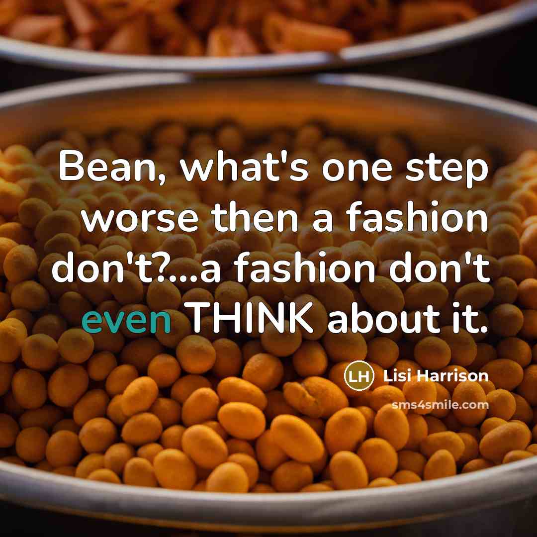 “Bean, what's one step worse then a fashion don't?....a fashion…” quote by Lisi Harrison