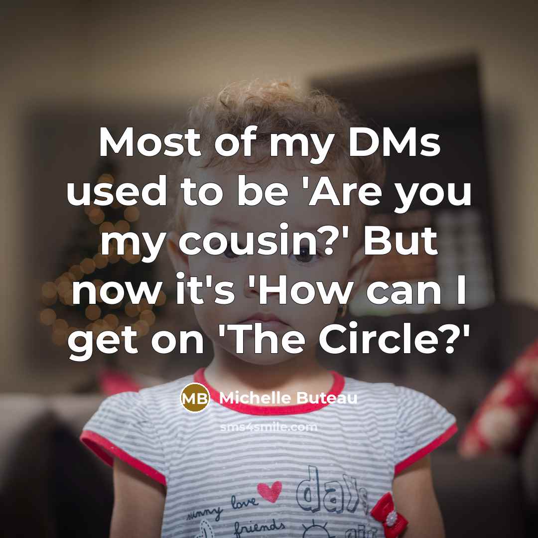 “Most of my DMs used to be 'Are you my…” quote by Michelle Buteau