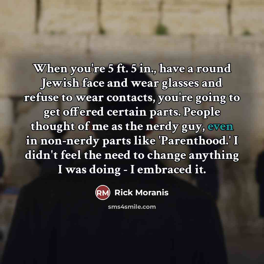 “When you're 5 ft. 5 in., have a round Jewish…” quote by Rick Moranis