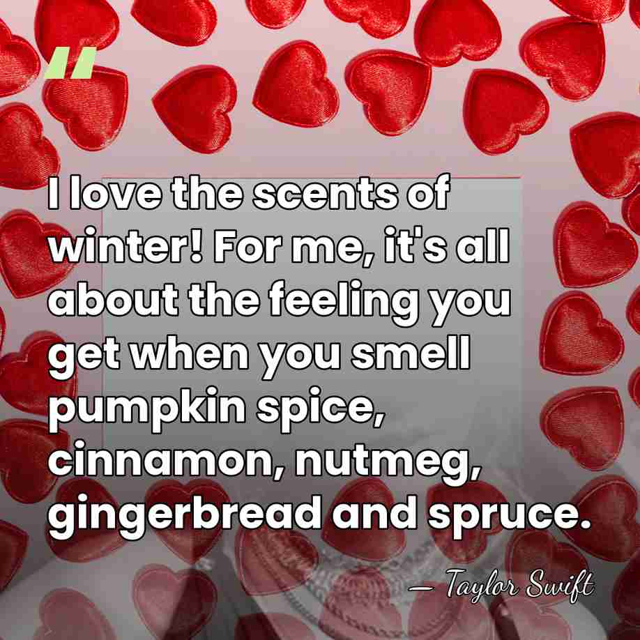 I love the scents of winter! For me, it's all about the&hellip; - Taylor Swift