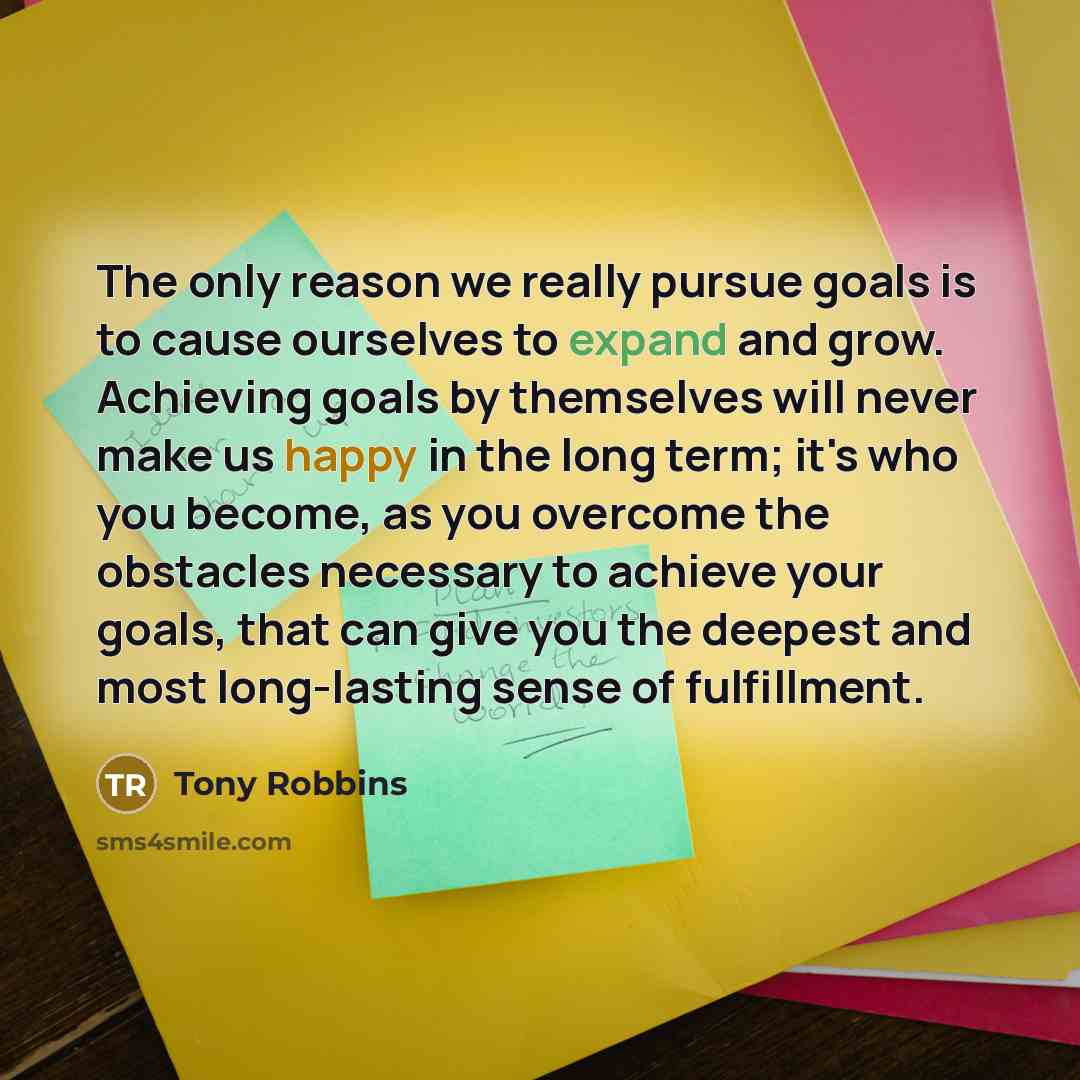 “The only reason we really pursue goals is to cause…” quote by Tony Robbins