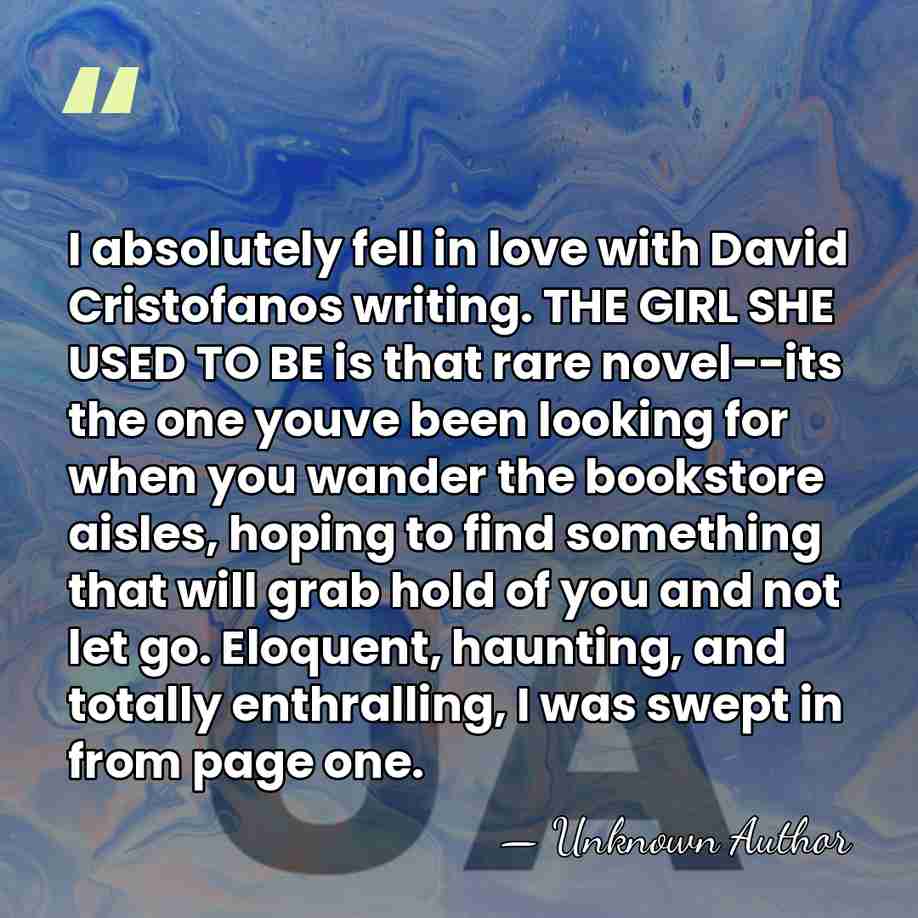 I absolutely fell in love with David Cristofanos writing. THE GIRL SHE&hellip; - Johanna Edwards