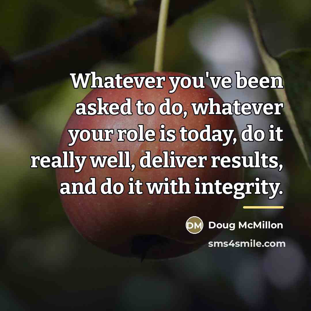 “Whatever you've been asked to do, whatever your role is…” quote by Doug McMillon