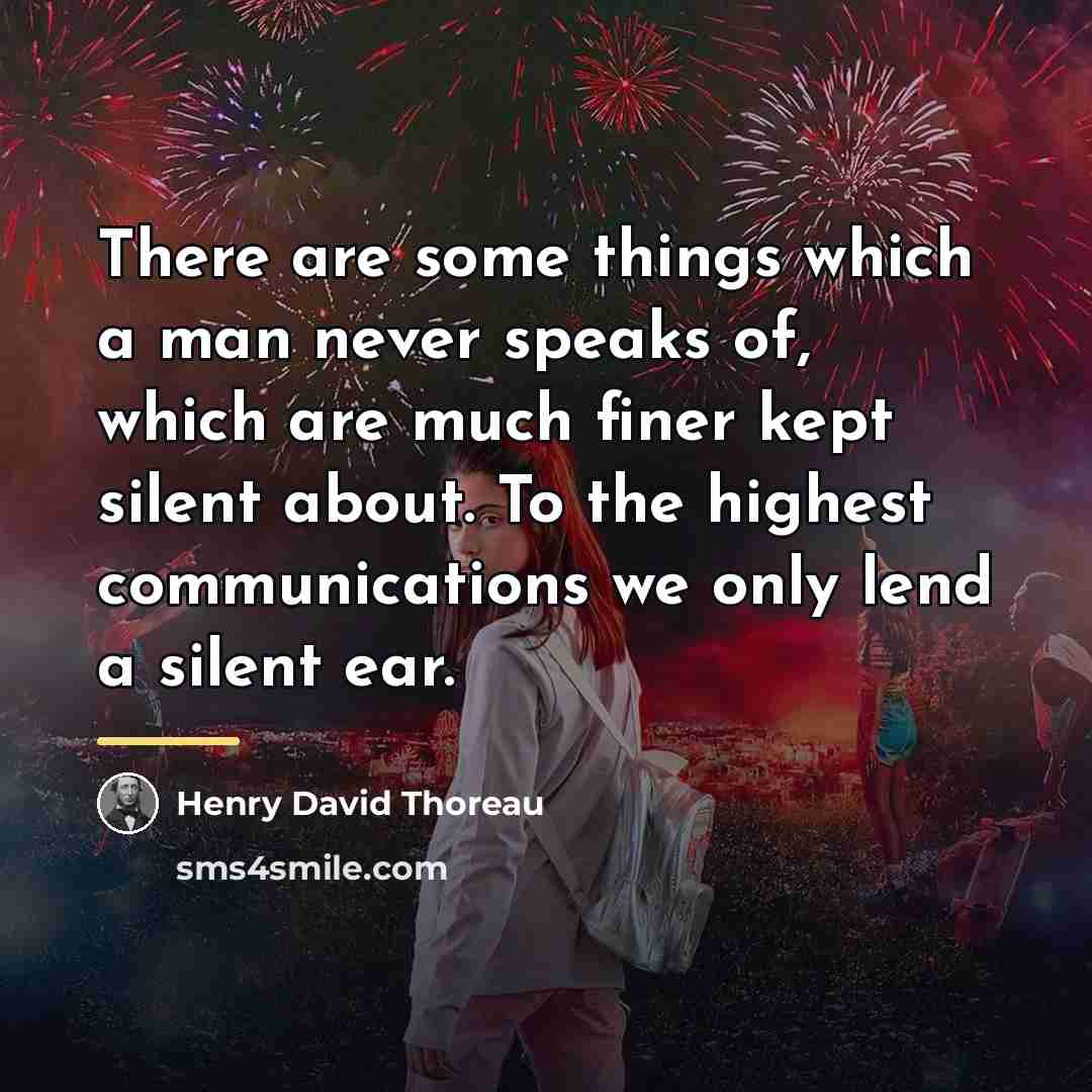 “There are some things which a man never speaks of,…” quote by Henry David Thoreau