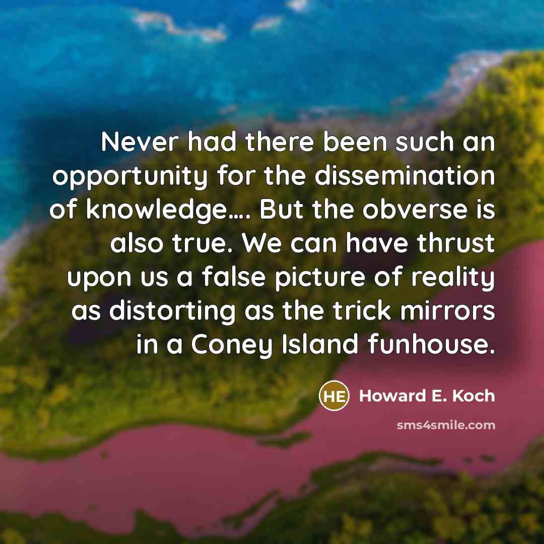 “Never had there been such an opportunity for the dissemination…” quote by Howard E. Koch