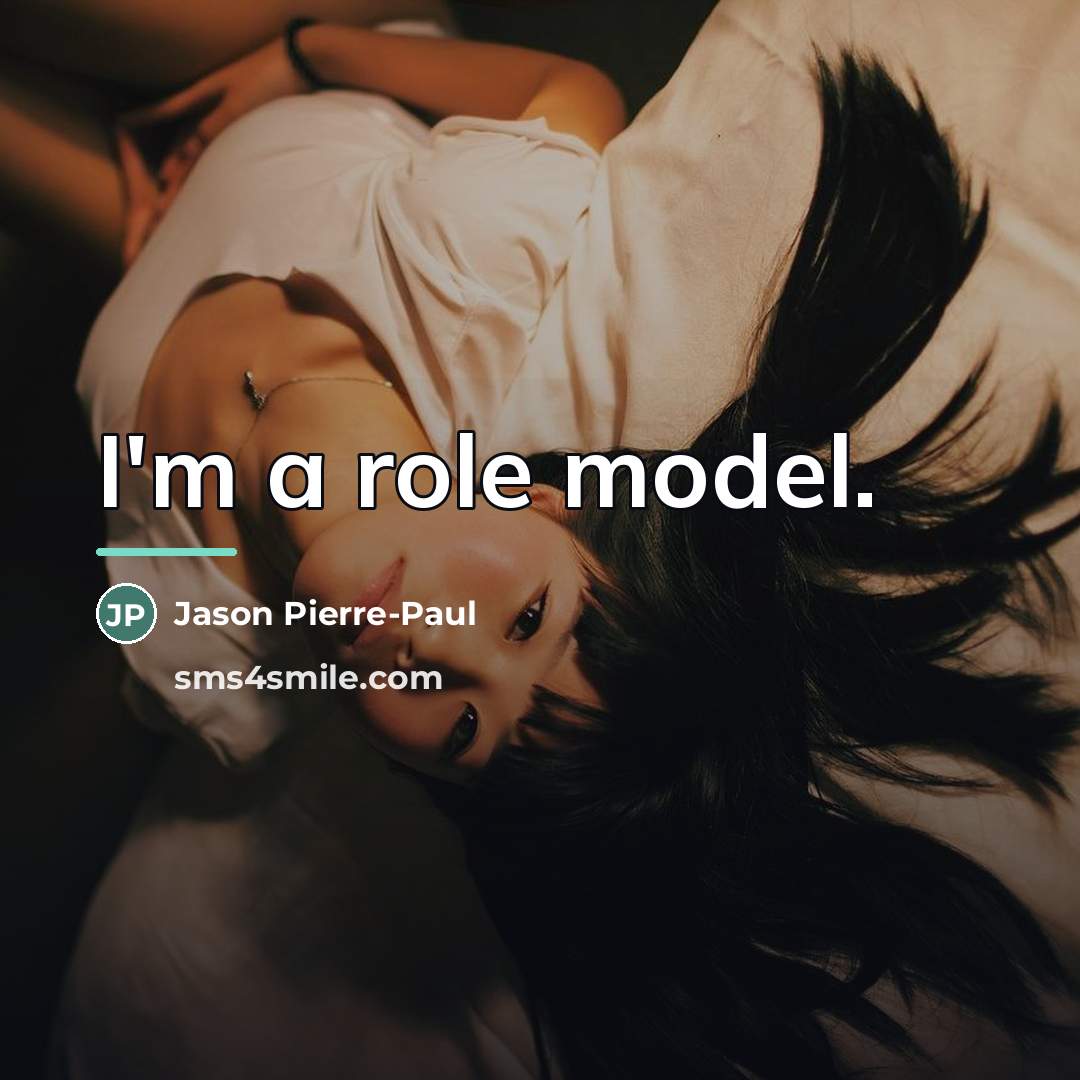 “I'm a role model.…” quote by Jason Pierre-Paul