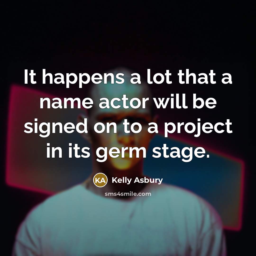“It happens a lot that a name actor will be…” quote by Kelly Asbury
