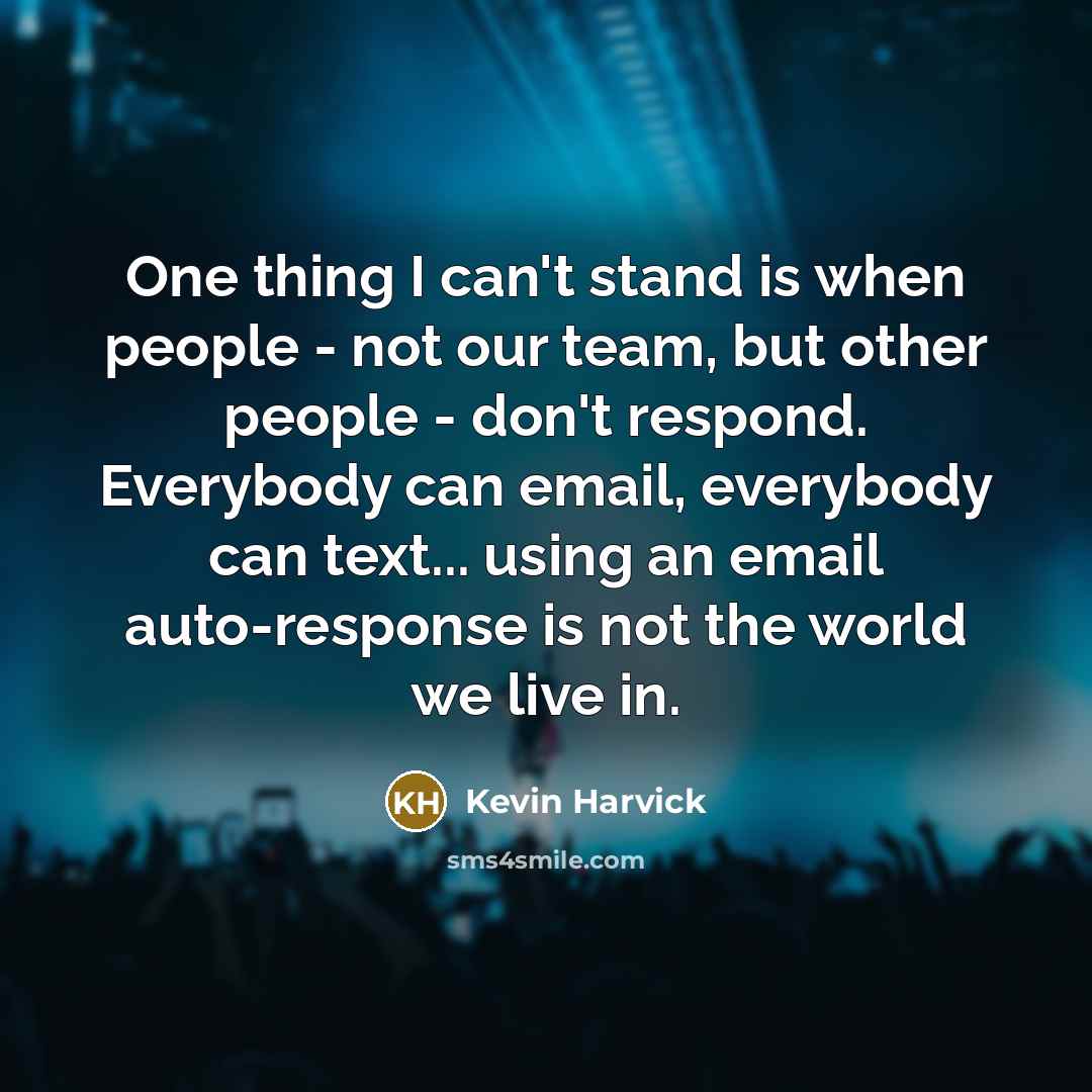 “One thing I can't stand is when people - not…” quote by Kevin Harvick