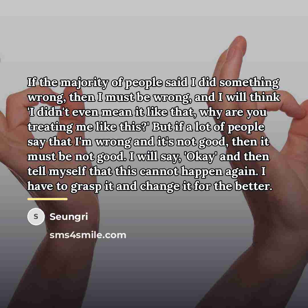 “If the majority of people said I did something wrong,…” quote by Seungri