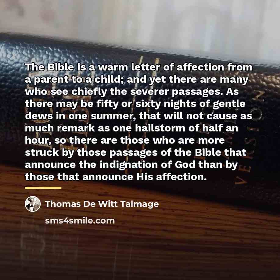 “The Bible is a warm letter of affection from a…” quote by Thomas De Witt Talmage