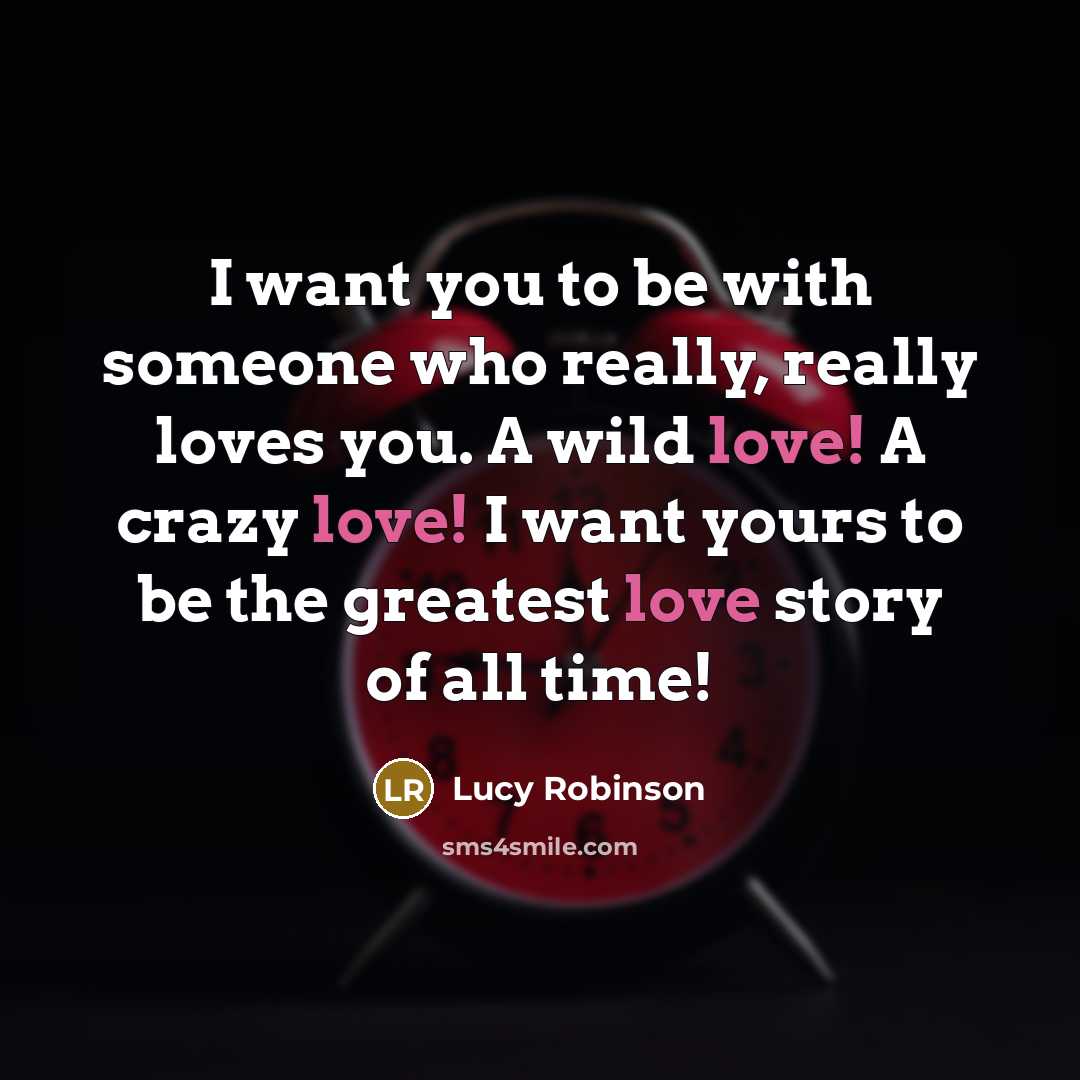“I want you to be with someone who really, really…” quote by Lucy Robinson