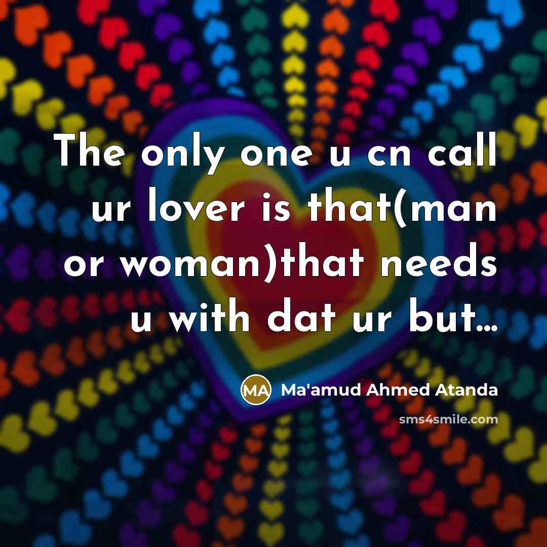 “The only one u cn call ur lover is that(man…” quote by Ma'amud Ahmed Atanda