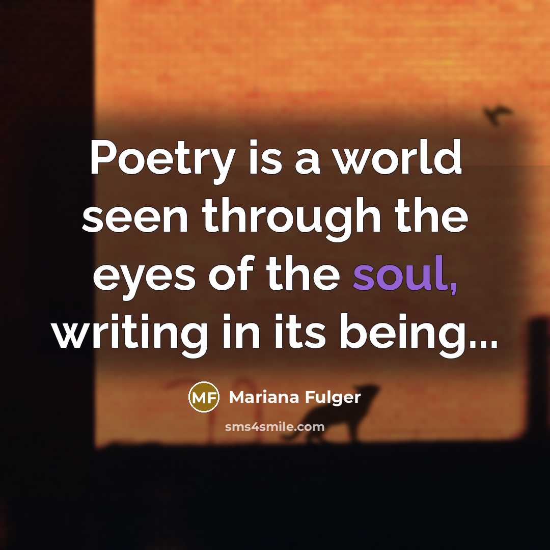 “Poetry is a world seen through the eyes of the…” quote by Mariana Fulger