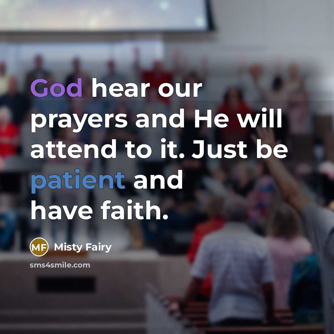 “God hear our prayers and He will attend to it.…” quote by Misty Fairy