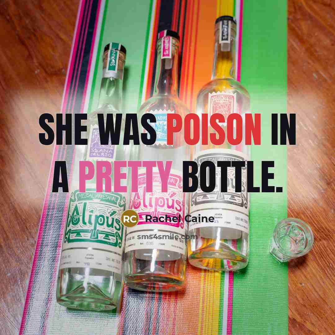 “She was poison in a pretty bottle.…” quote by Rachel Caine