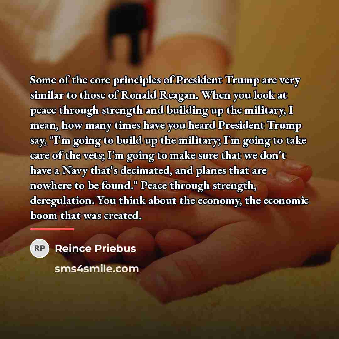 “Some of the core principles of President Trump are very…” quote by Reince Priebus