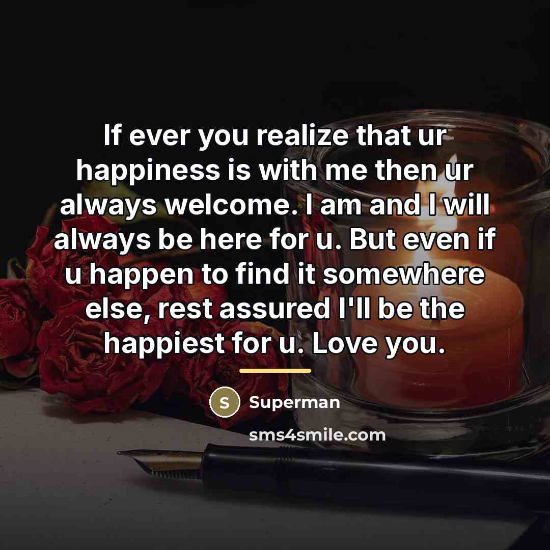 “If ever you realize that ur happiness is with me…” quote by Superman