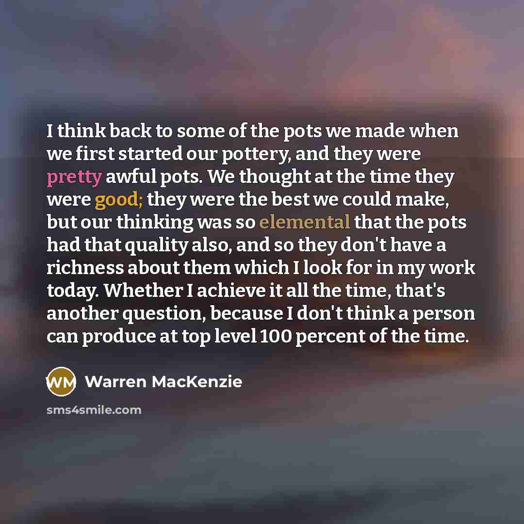 “I think back to some of the pots we made…” quote by Warren MacKenzie
