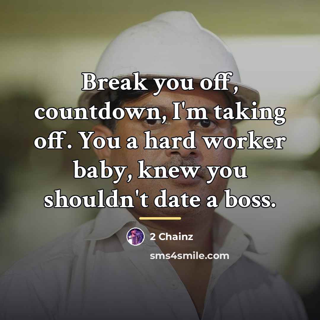 “Break you off, countdown, I'm taking off. You a hard…” quote by 2 Chainz