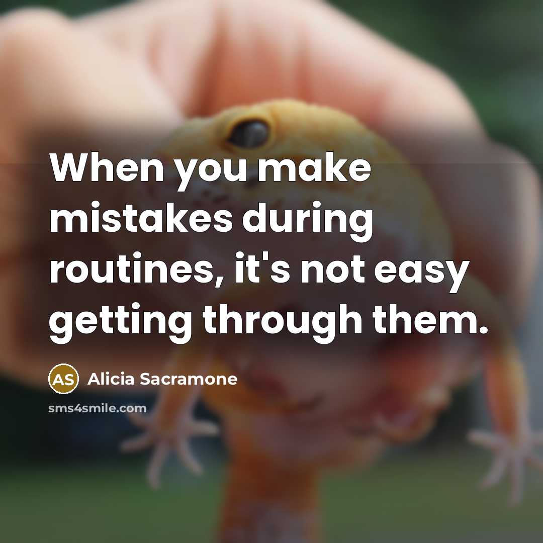 “When you make mistakes during routines, it's not easy getting…” quote by Alicia Sacramone