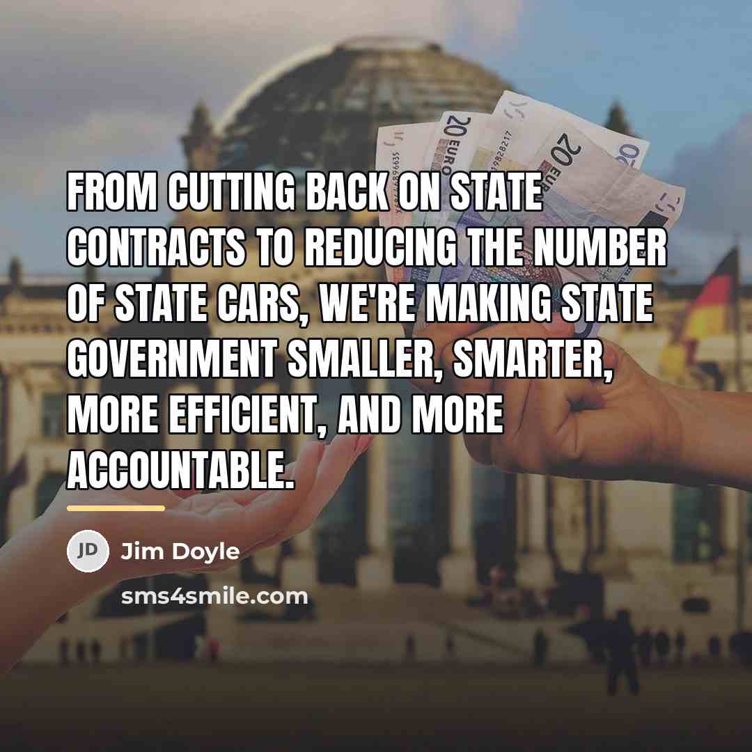 “From cutting back on state contracts to reducing the number…” quote by Jim Doyle