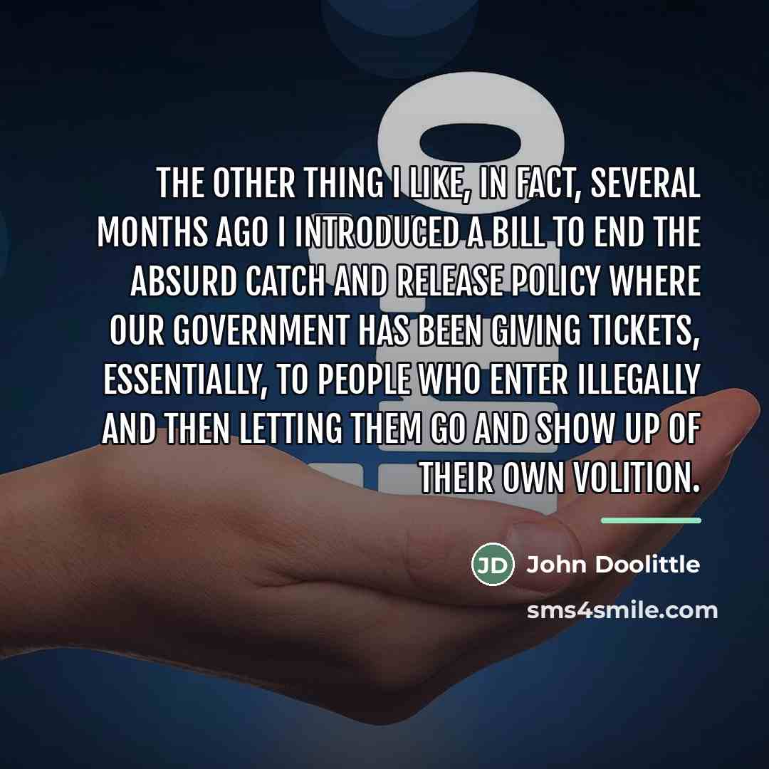 “The other thing I like, in fact, several months ago…” quote by John Doolittle