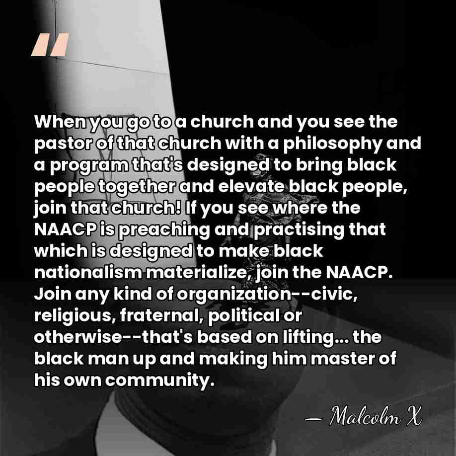 When you go to a church and you see the pastor of&hellip; - Malcolm X