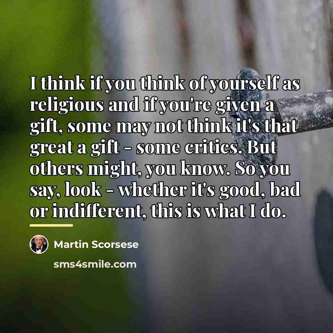 “I think if you think of yourself as religious and…” quote by Martin Scorsese