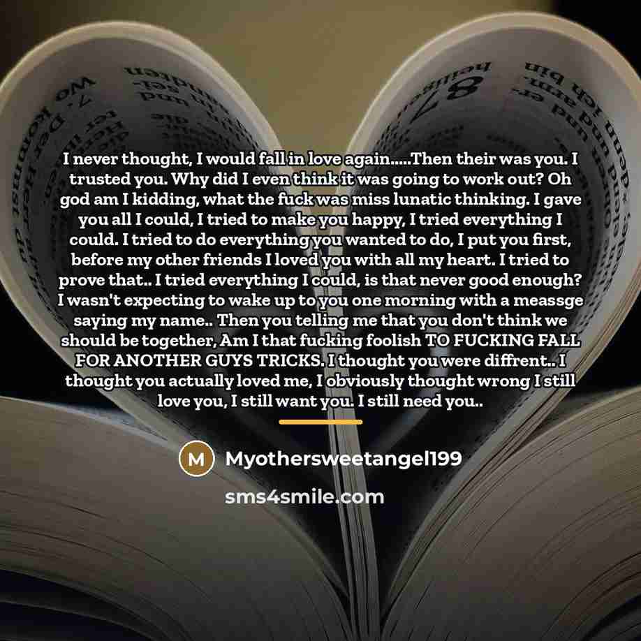 “I never thought, I would fall in love again.....Then their…” quote by Myothersweetangel199