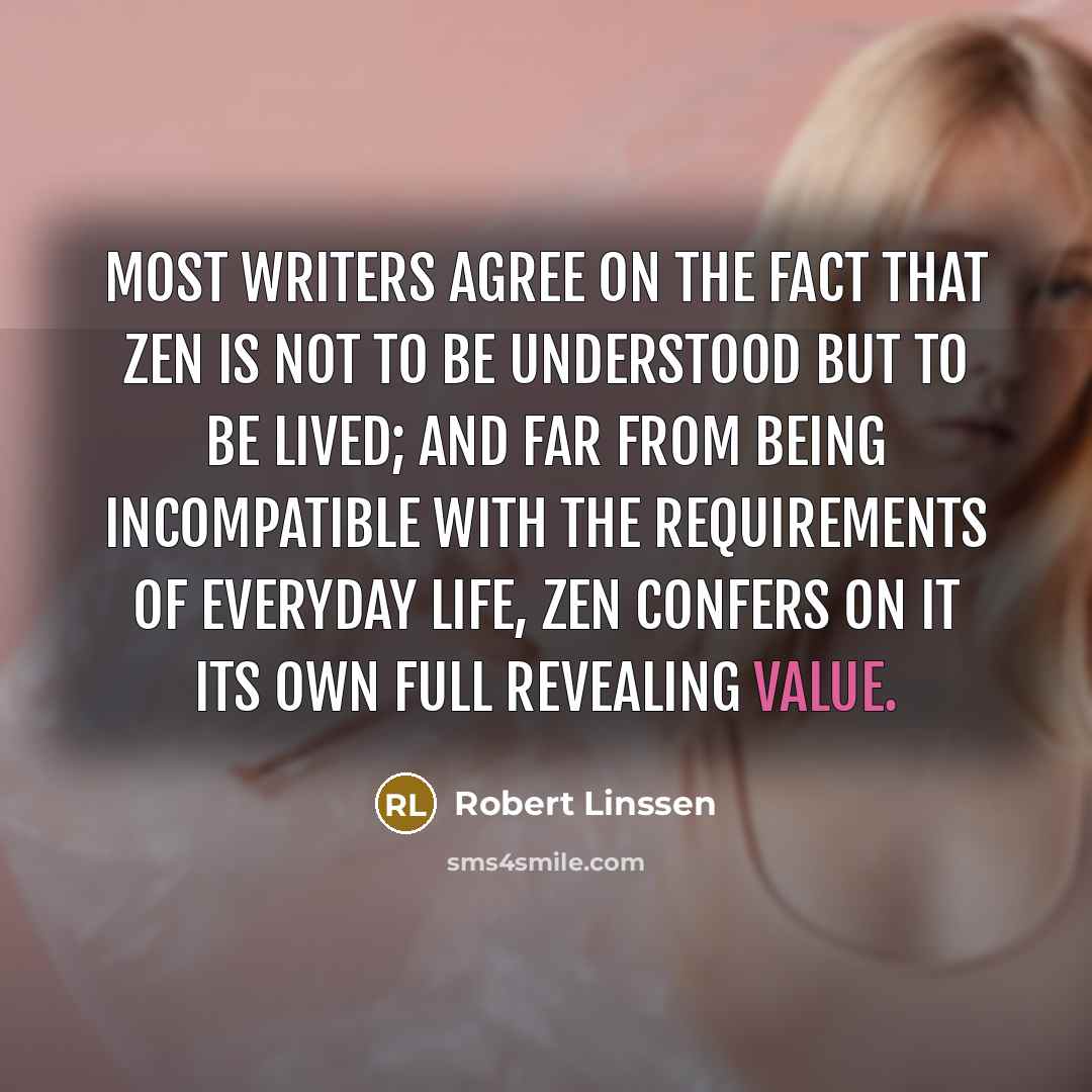 “Most writers agree on the fact that Zen is not…” quote by Robert Linssen