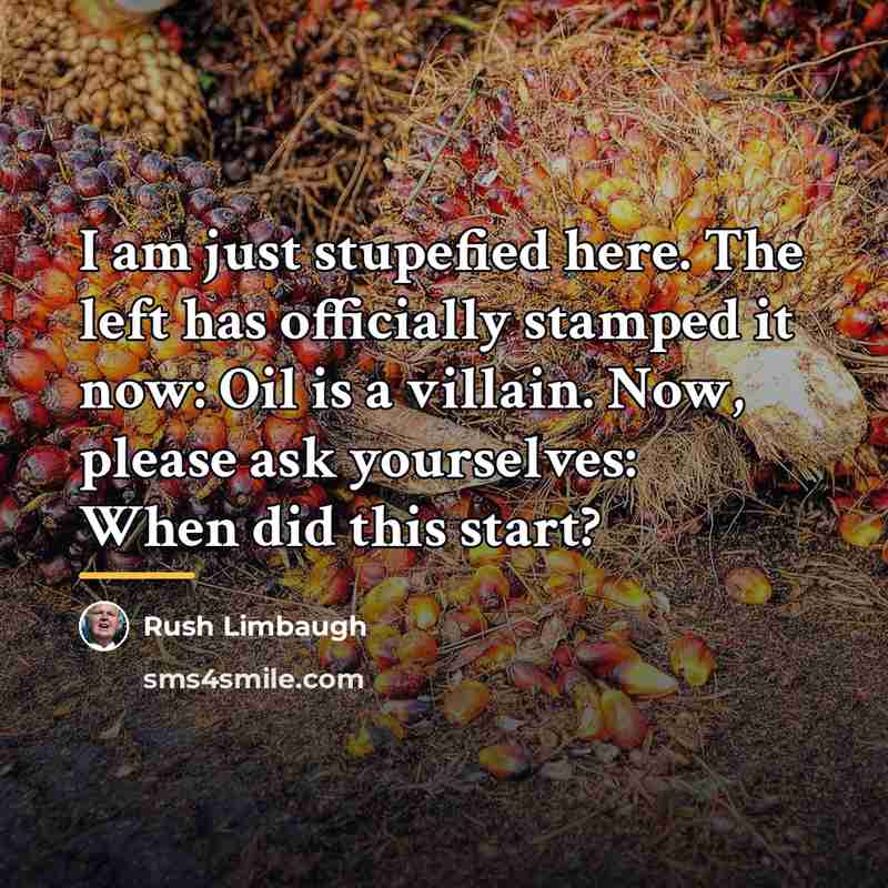 “I am just stupefied here. The left has officially stamped…” quote by Rush Limbaugh