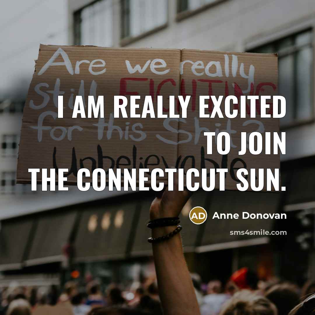 “I am really excited to join the Connecticut Sun.…” quote by Anne Donovan