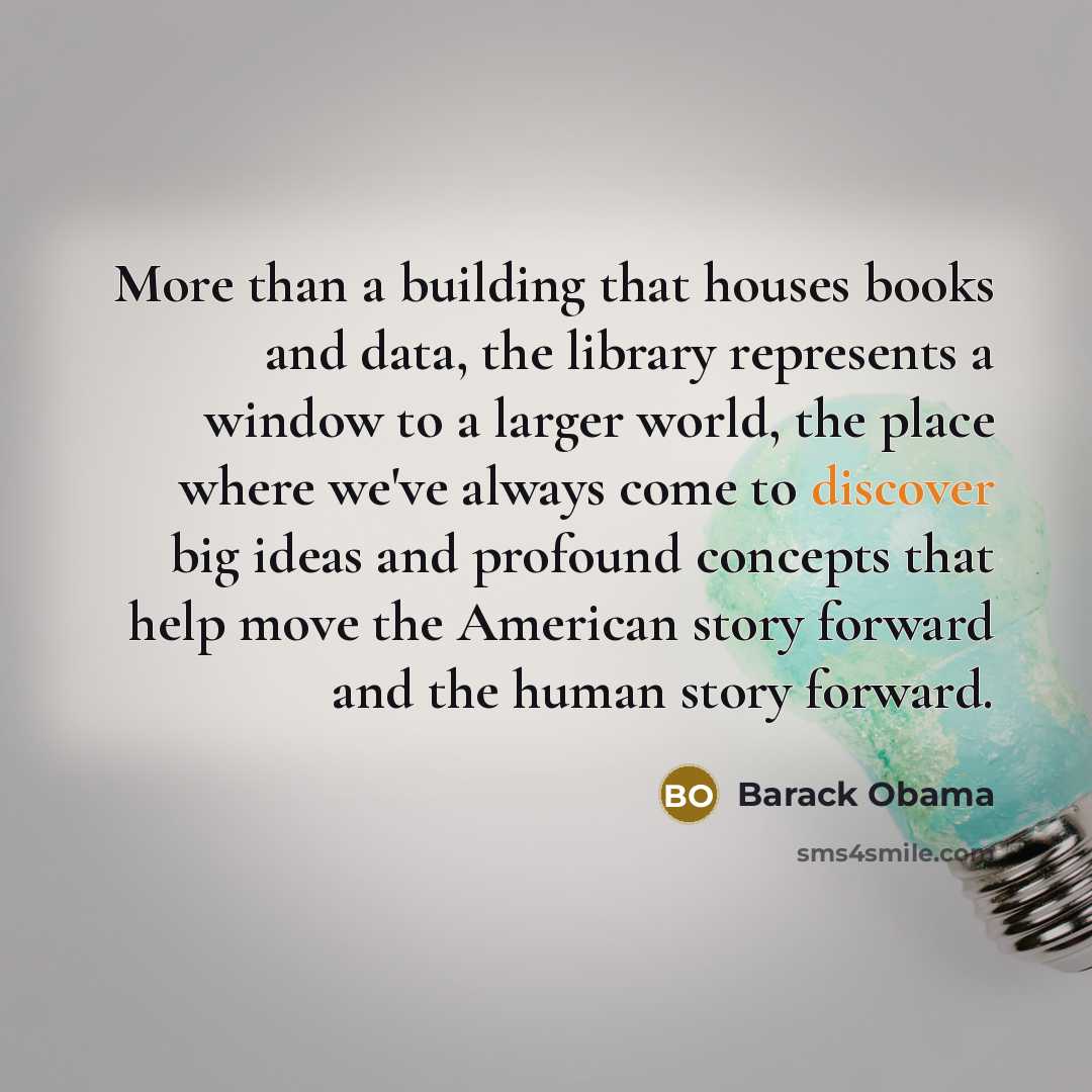 “More than a building that houses books and data, the…” quote by Barack Obama