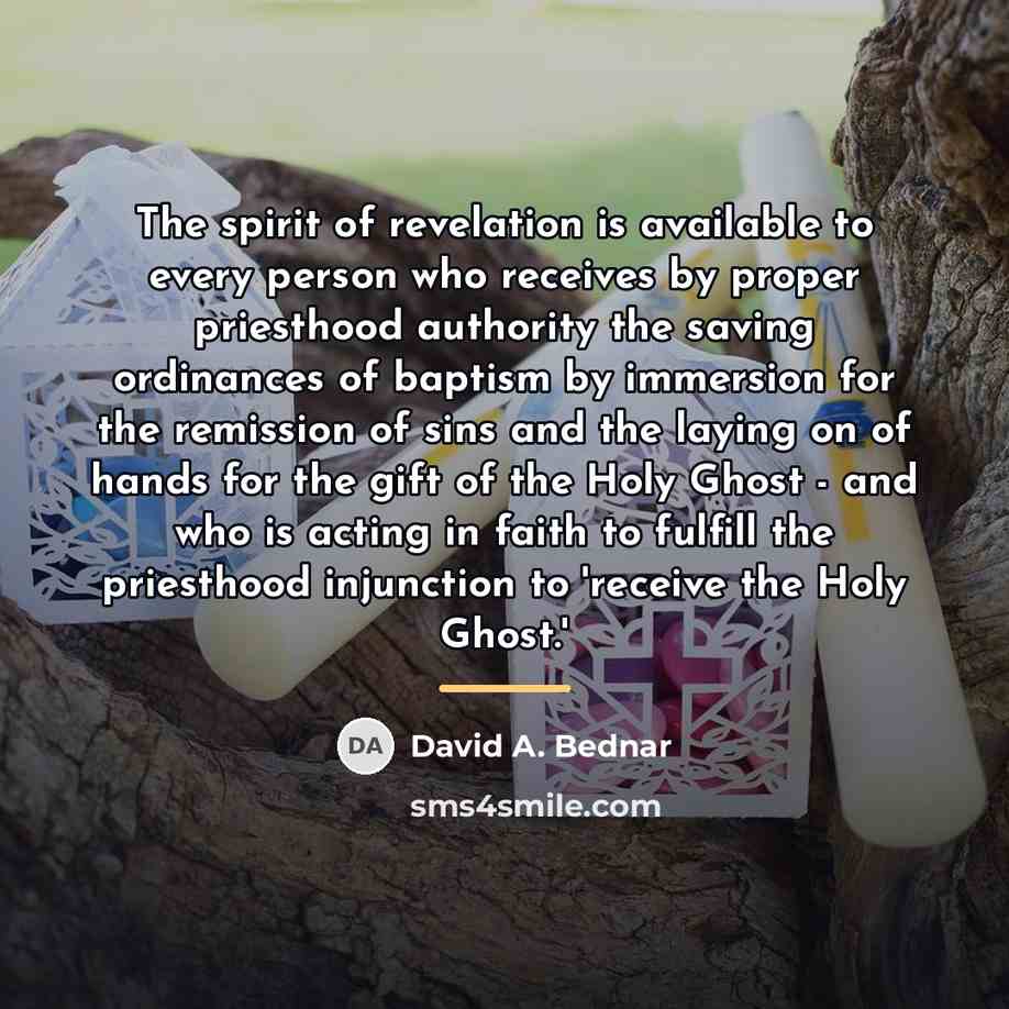 “The spirit of revelation is available to every person who…” quote by David A. Bednar