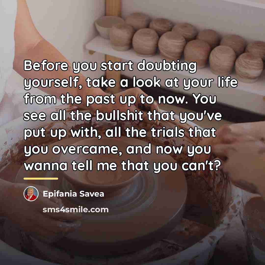 “Before you start doubting yourself, take a look at your…” quote by Epifania Savea