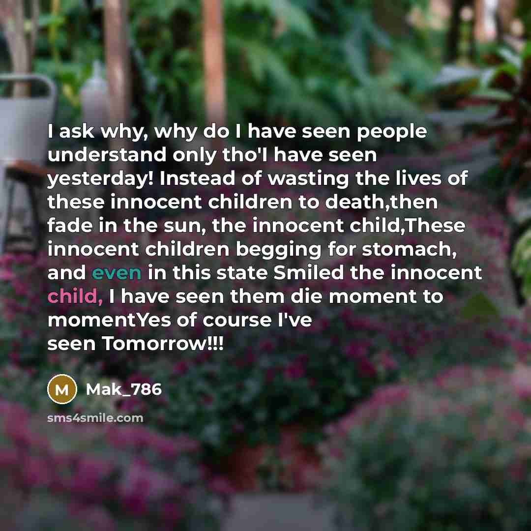 “I ask why, why do I have seen people understand…” quote by Mak_786