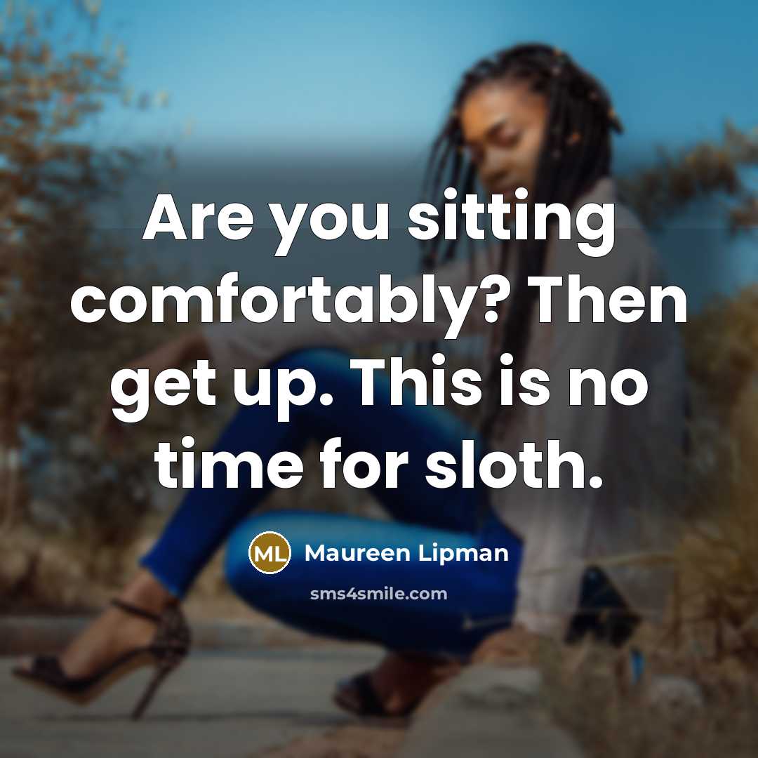 “Are you sitting comfortably? Then get up. This is no…” quote by Maureen Lipman