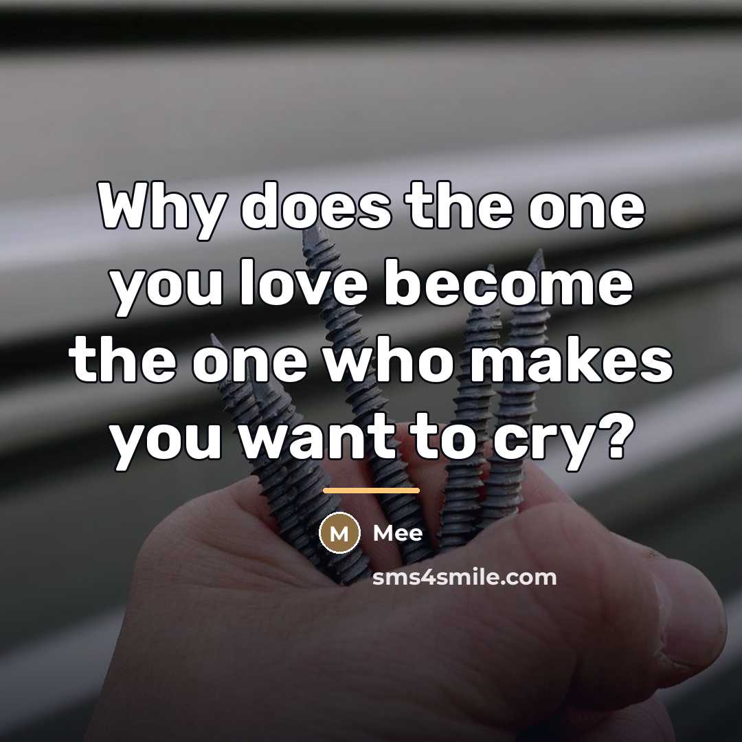 “Why does the one you love become the one who…” quote by Mee