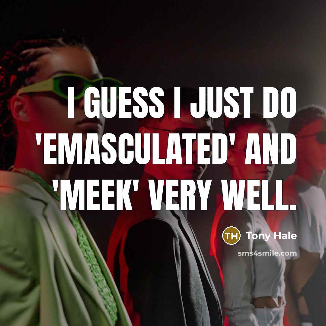 “I guess I just do 'emasculated' and 'meek' very well.…” quote by Tony Hale